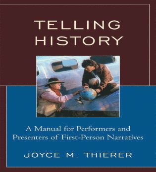 Joyce M. Thierer - Telling History, Häftad