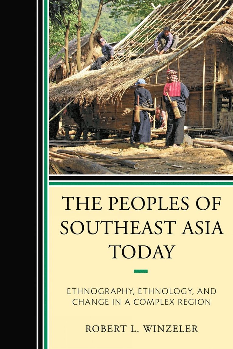 Robert L. Winzeler - Peoples of Southeast Asia Today, Inbunden