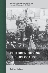bokomslag Children during the Holocaust