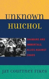 bokomslag Unknown Huichol