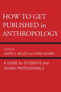 bokomslag How to Get Published in Anthropology