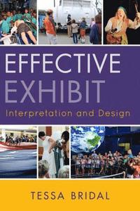 bokomslag Effective Exhibit Interpretation and Design