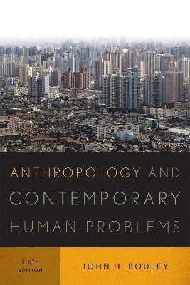 Anthropology and Contemporary Human Problems 1