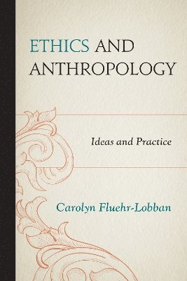 Ethics and Anthropology 1