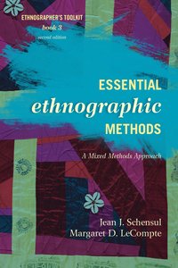 bokomslag Essential ethnographic methods - a mixed methods approach