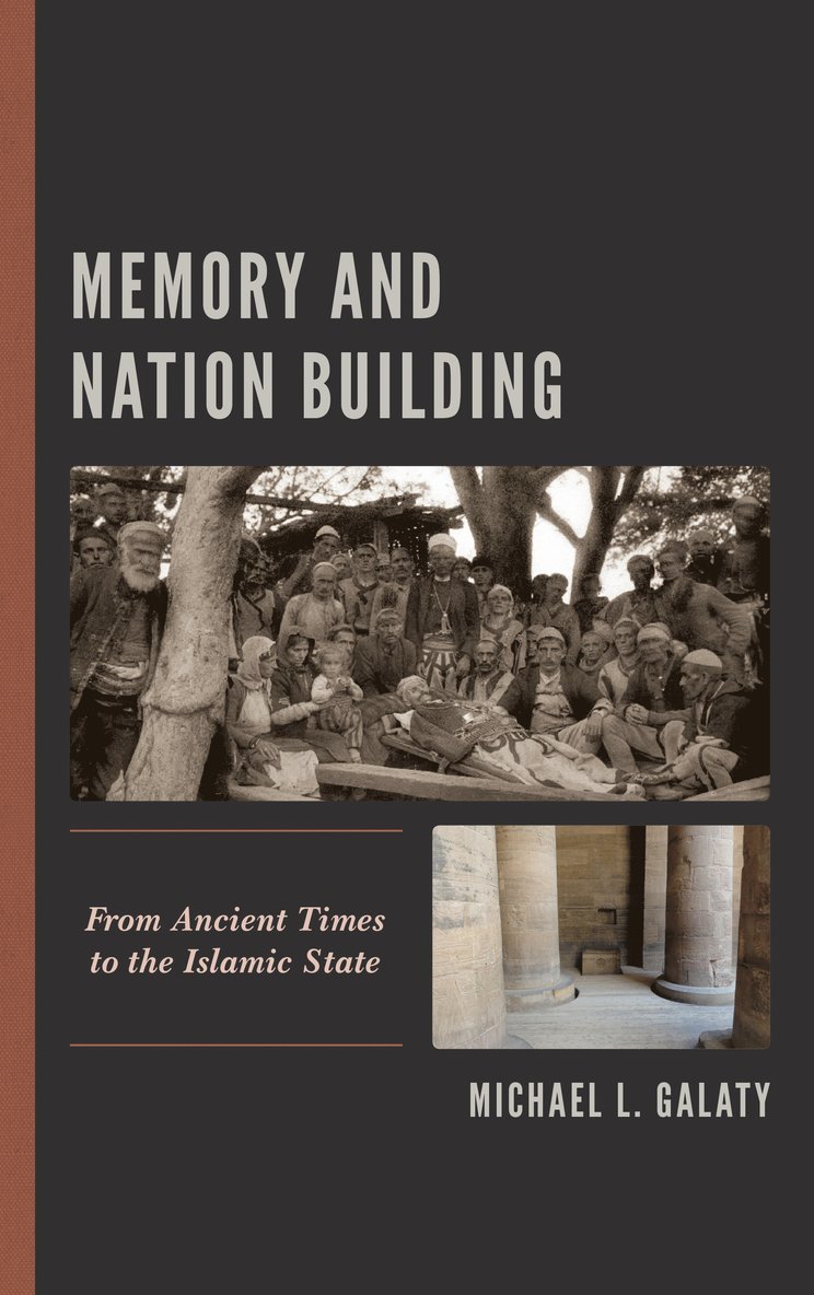 Michael L. Galaty - Memory and Nation Building, Inbunden