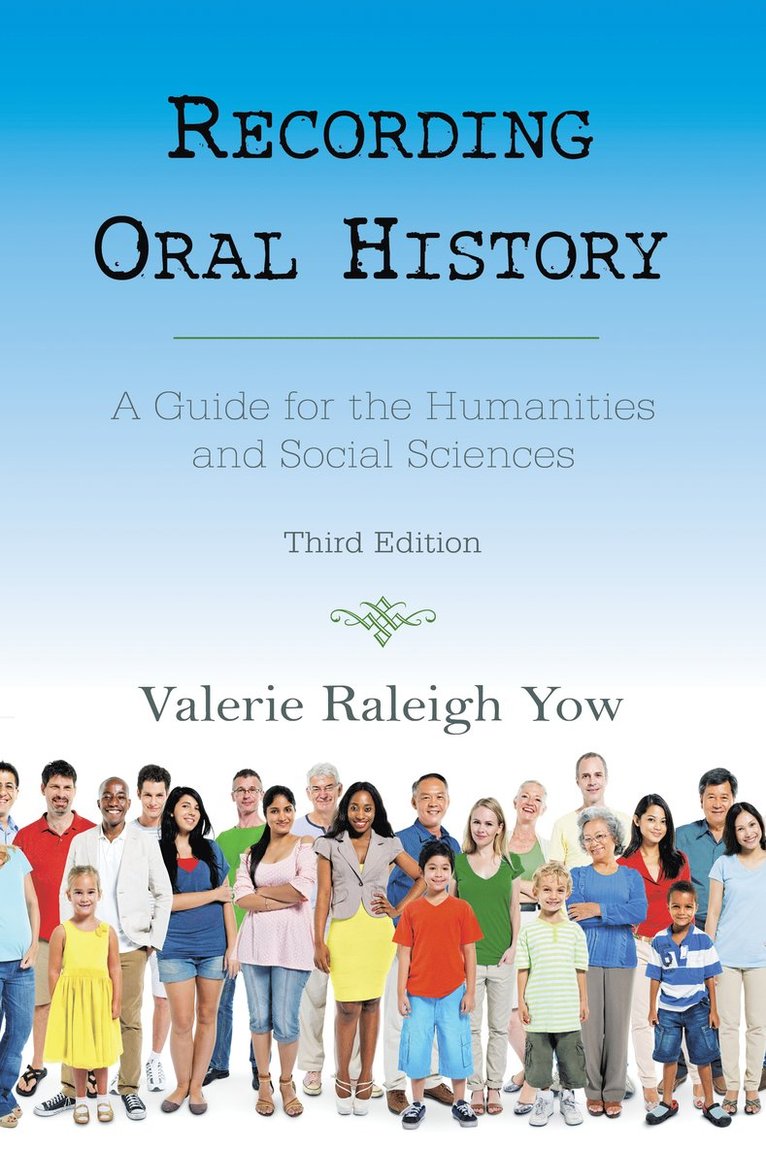 Valerie Raleigh Yow - Recording Oral History, Häftad
