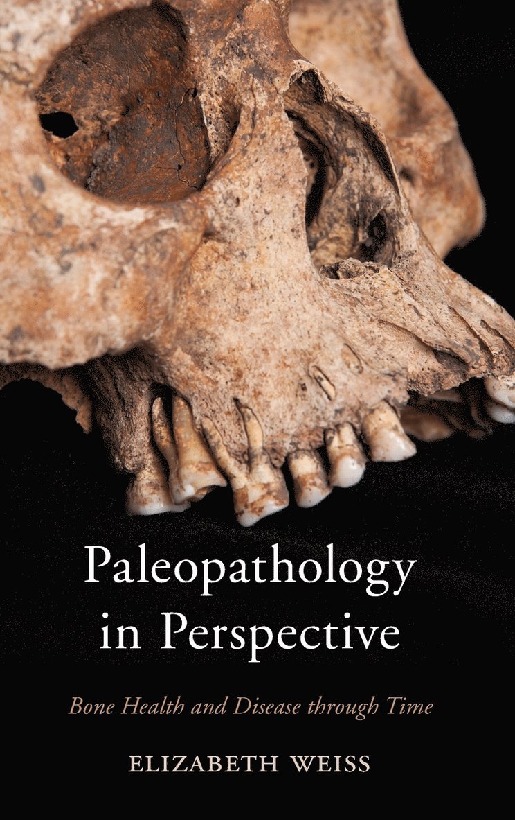 Paleopathology in Perspective 1