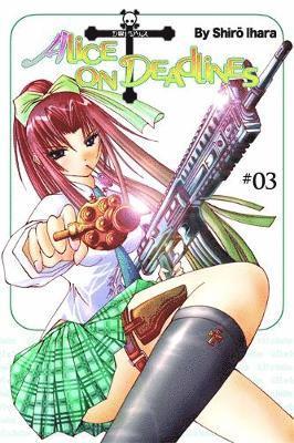 Shiro Ihara - Alice on Deadlines, Volume 3, Häftad