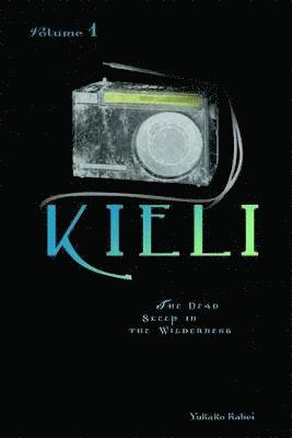 Kieli, Vol. 1 (light novel) 1