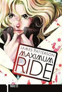 bokomslag Maximum Ride: The Manga, Vol. 1