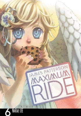 bokomslag Maximum Ride: The Manga, Vol. 6