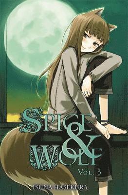 Spice and Wolf, Vol. 3 (light novel) 1