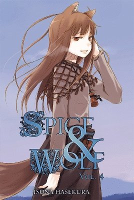 Isuna Hasekura - Spice And Wolf: Vol 4 - Novel, Häftad