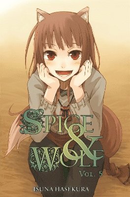 Isuna Hasekura - Spice And Wolf: Vol 5 - Novel, Häftad