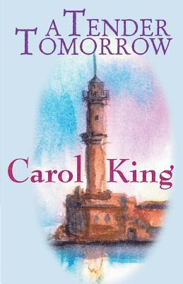 Carole King - A Tender Tomorrow, Häftad