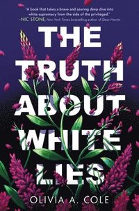 bokomslag The Truth About White Lies