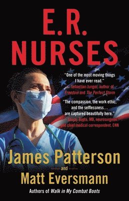 E.R. Nurses: True Stories from America's Greatest Unsung Heroes 1