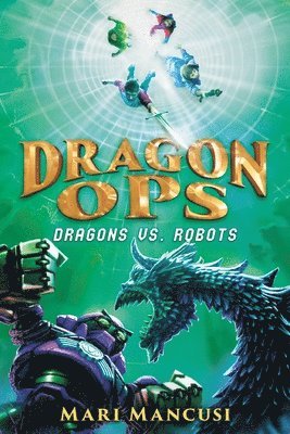 Dragon Ops: Dragons vs. Robots 1