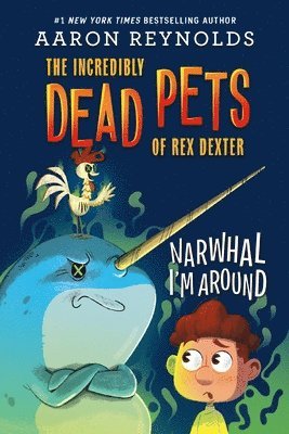 Aaron Reynolds - Narwhal I'm Around, Inbunden