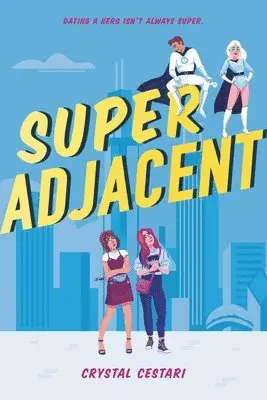 Crystal Cestari - Super Adjacent, Häftad. Tillgänglighet: Lägg i varukorg