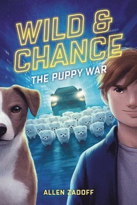 bokomslag Wild & Chance: The Puppy War