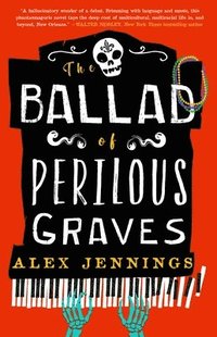 bokomslag The Ballad of Perilous Graves