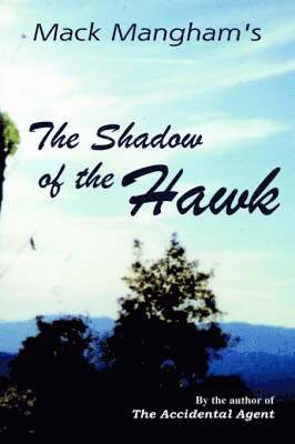 The Shadow of the Hawk 1