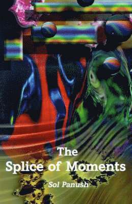 bokomslag Splice of Moments