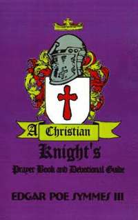 bokomslag A Christian Knight's