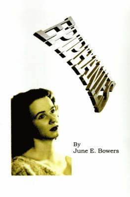 June E. Bowers, Mark Zaloudek - Epiphanies, Inbunden