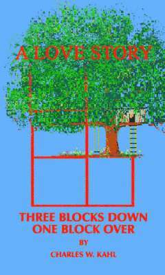 Three Blocks Down One Block Over