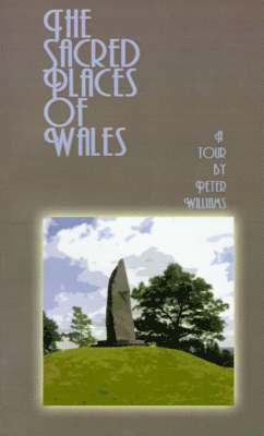 Sacred Places of Wales