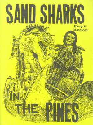 Sand Sharks in the Pines