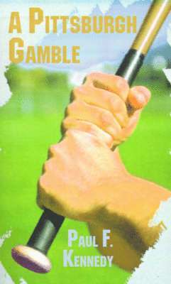 Paul F. Kennedy - Pittsburgh Gamble, Häftad