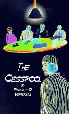 The Cesspool 1