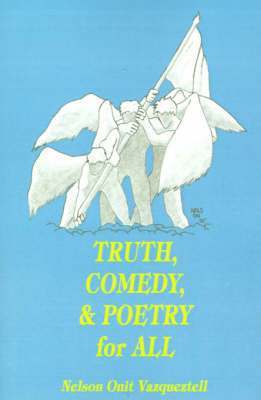 Truth, Comedy & Poetry for All 1