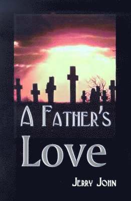 A Father's Love 1