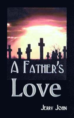 A Father's Love 1