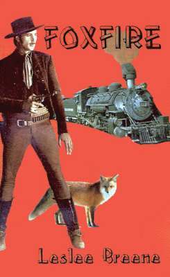 Leslee Breene - Foxfire, Häftad
