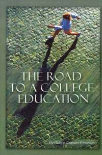 bokomslag The Road to a College Education