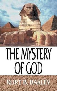bokomslag The Mystery of God