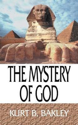 The Mystery of God 1