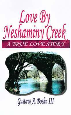 Love by Neshaminy Creek 1