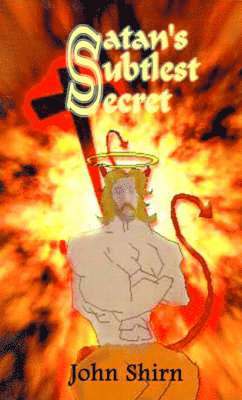 Satan's Subtlest Secret 1