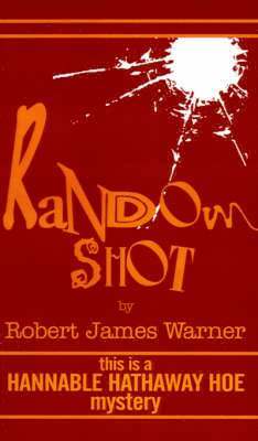 Robert James Warner - Random Shot, Häftad