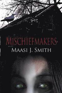 bokomslag Mischiefmakers