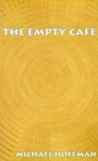 bokomslag The Empty Cafe
