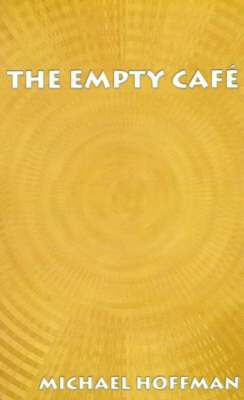 The Empty Cafe 1
