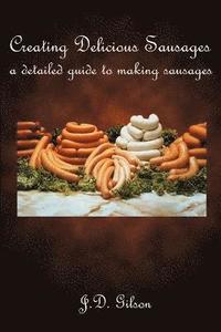 bokomslag Creating Delicious Sausages